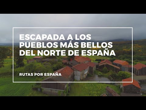 Escapada a los pueblos más bellos del norte de España | Rutas por España | CN Traveler España