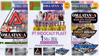  Om Latansamay Day Hari Buruh Nasional Pt Indocali Plastdewa Sound