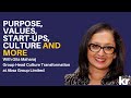PURPOSE, VALUES, START-UPS, CULTURE AND MORE