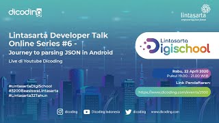Lintasarta Developer Talk Online Series #6 - Journey to parsing JSON in Android screenshot 2