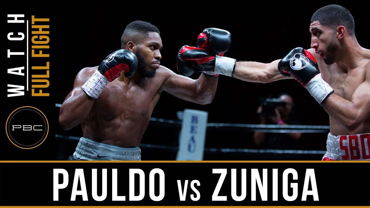Pauldo vs Zuniga Full Fight: May 26, 2018 - PBC on FS1