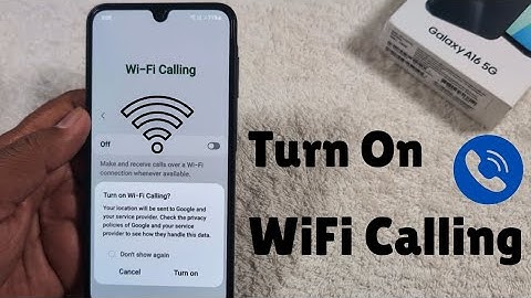 How to Turn On WiFi Calling in Samsung Galaxy A16/Galaxy A56