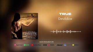 Devildice - True (Official Audio)