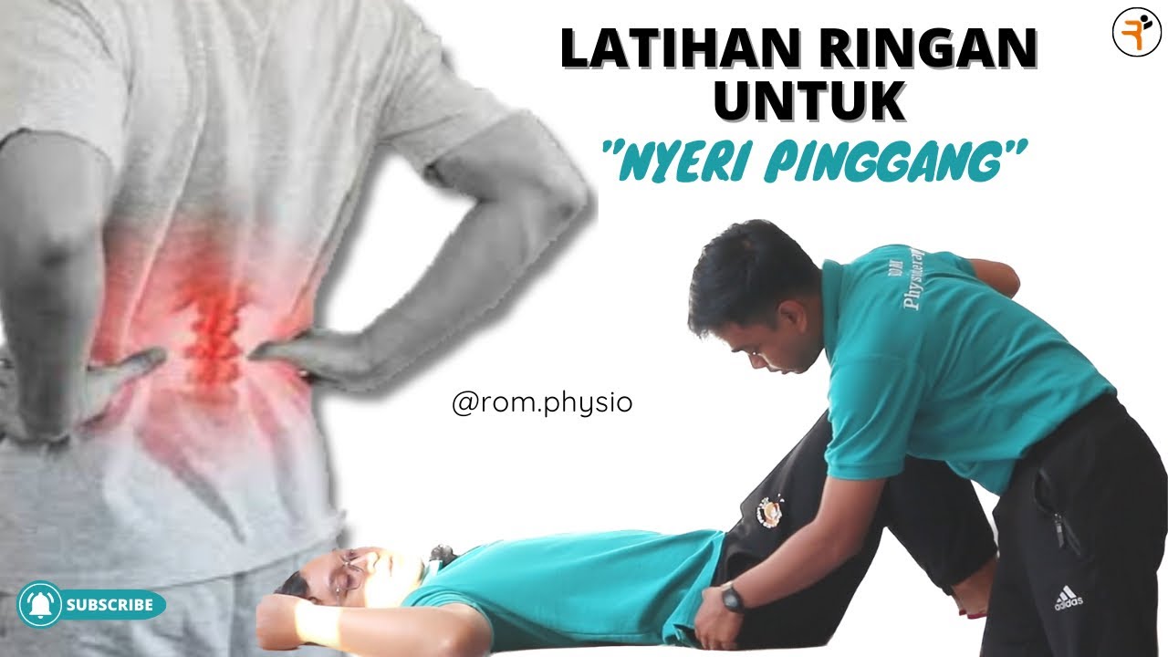 Cara Mengatasi “NYERI PINGGANG” (Low Back Pain) #romfis
