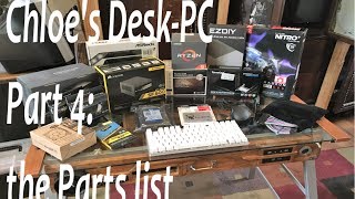 Chloe's Desk-PC Build Log Part 4: Parts list - full breakdown