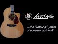 Larrivee: The “Unsung” Jewel of Acoustic Guitars