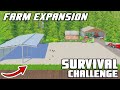 FARM EXPANSION! START BUTTONS ARE USEFUL - Survival Challenge | Episode 49