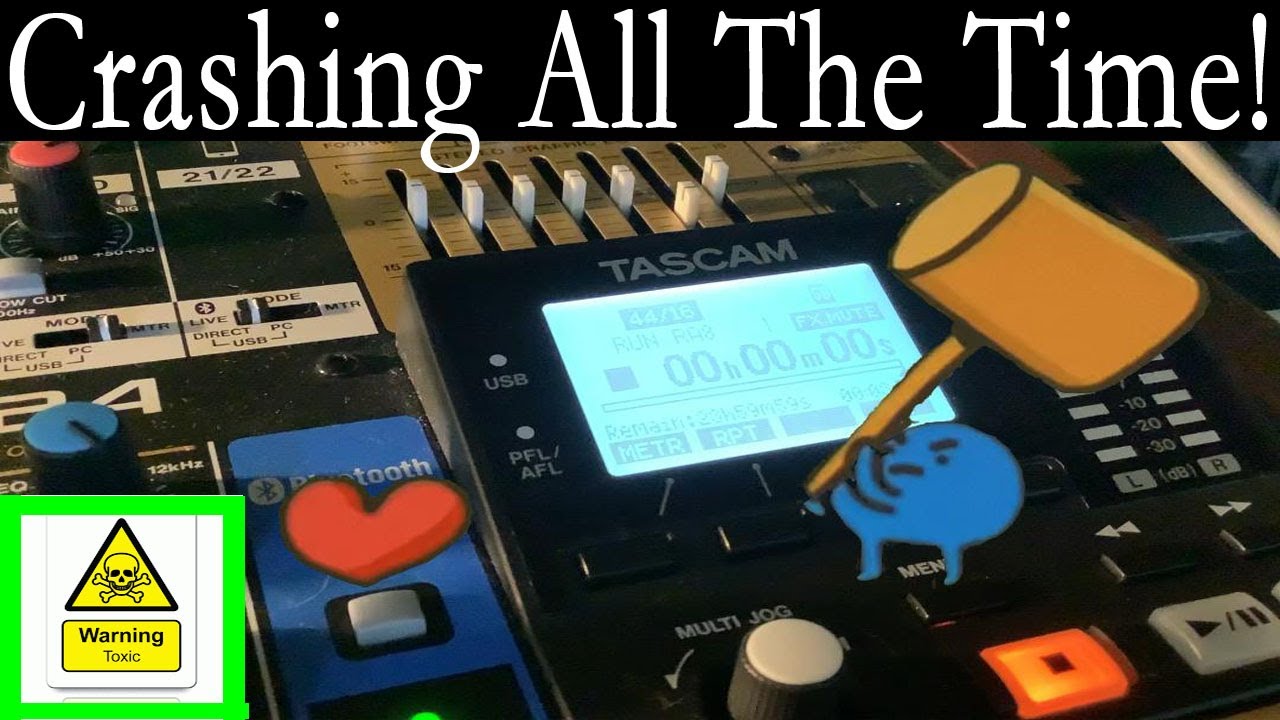 Tascam model 24 crashing all the time tascam model 16 / 12 USB