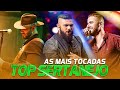 Top Sertanejo 2023 ||Top Sertanejo 2023 Mais Tocadas || As Melhores Musicas Sertanejas 2023