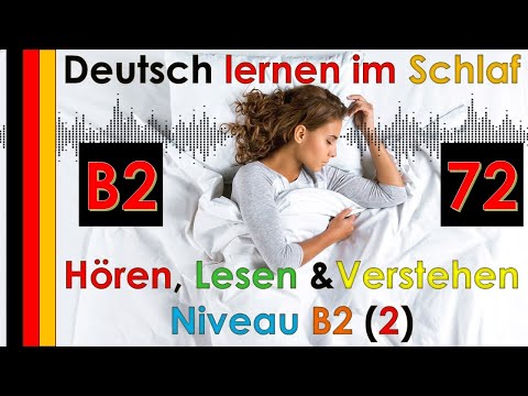 Deutsch lernen im Schlaf & Hören, Lesen und Verstehen-B2-72 - 🇸🇾🇹🇷🇨🇳🇺🇸🇫🇷🇯🇵🇪🇸🇮🇹🇺🇦🇵🇹🇷🇺🇬🇧🇵🇱🇮🇶🇮🇷🇹🇭🇷🇸