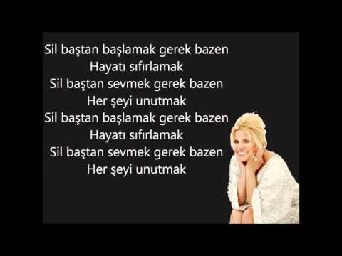 Kibariye - Sil Baştan - Şarkı Sözü - Lyrics