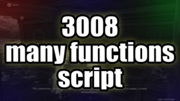 3008 script – (FullBright, No fall damage & more)