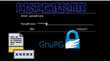 Encriptar y Desencriptar archivos desde TERMUX(con GNUpg) | no root