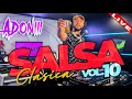 Salsa clasica vol 10  las 15 mejores salsa  mezclada en vivo por dj adoni 