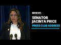 IN FULL: Senator Jacinta Price addresses National Press Club | ABC News