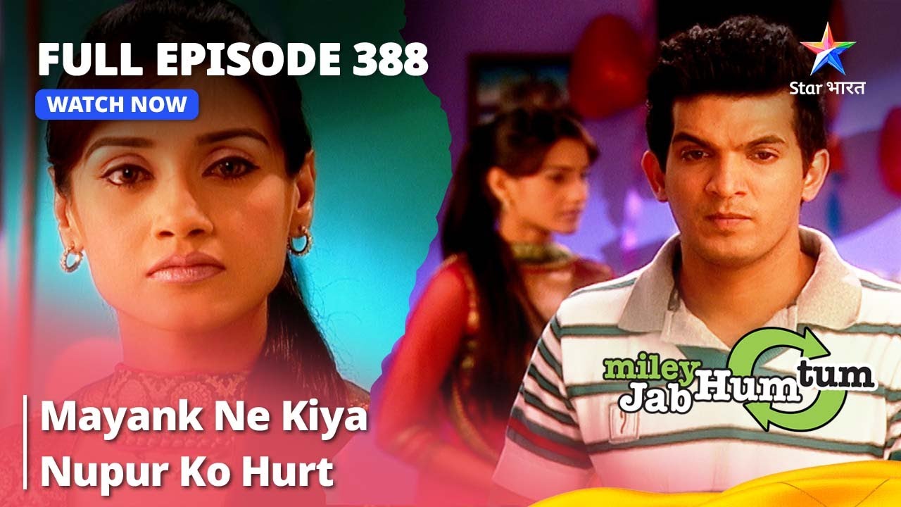 miley jab hum tum holi episode