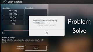 An Error Occurred While Exporting Please Try Again Problem Fix || Kinemaster Errore Problem Solve