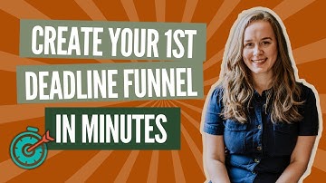 Deadline Funnel Tutorial: How To Set Up Your First Countdown Timer