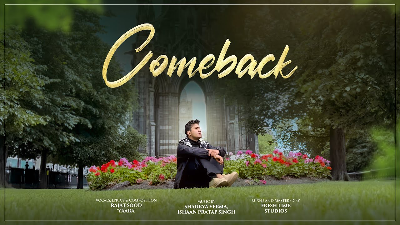Comeback, Rajat Sood