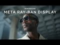 Introducing Meta Ray Ban Display AI Glasses
