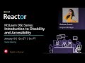 Mslearn di series introduction to disability and accessibility