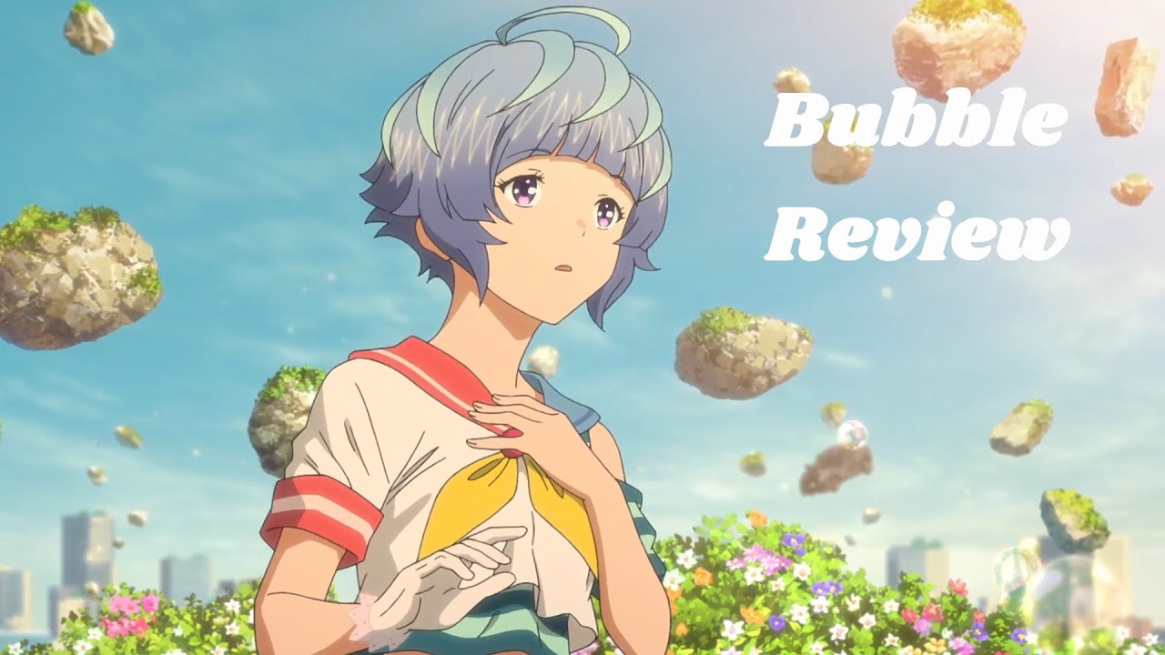 Ein wirklich schöner Anime Bubble Review / Kritik YouTube