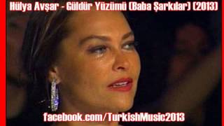 Hülya Avşar - Güldür Yüzümü (Baba Şarkılar) (2013) Yepyeni Tek Parça Nette İlk Kez..