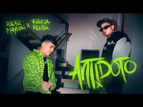 Oscar Maydon x Fuerza Regida – Antidoto [Official Video]