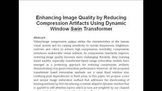 Enhancing Image Quality by Reducing Compression Artifacts Using Dynamic Window Swin Transformer