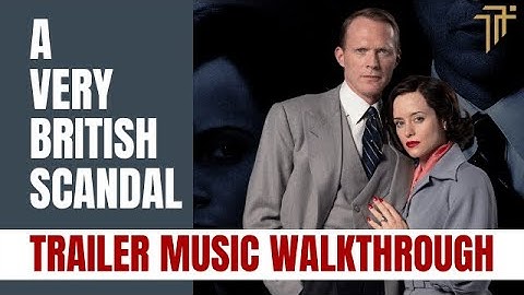 A Very British Scandal Trailer Music Walkthrough | Sanctuary by Richard Schrieber