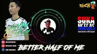 DJ BETTER HALF OF ME 2K21 - [WC X ELIX DUMERIO X OZI JTB]