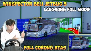 WINSPECTOR BELI JETBUS 5!! LANGSUNG FULL MODIF DAN SEMUA BASURI DI PASANG - ETS2