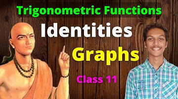Trigonometric Functions | Identities | Sign Conventions | Graphs | Domain and Range | Class 11 👍