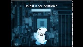 Foundation Introduction