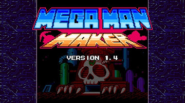 Mega Man Maker Version 1.4 is released!