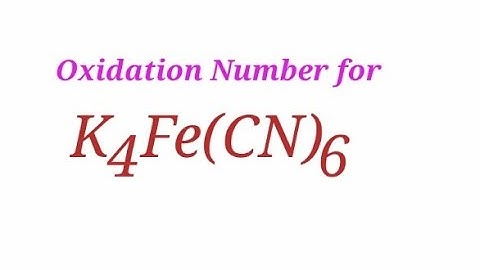 Oxidation Number of K4Fe(CN)6.Oxidation state of potassium ferrocyanide.Oxidation state of k4fe(cn)6