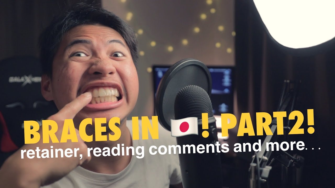 BRACES IN JAPAN PART 2! Reading comments, Retainer and more! YouTube