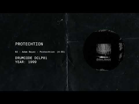 Adam Beyer - Protechtion | Drumcode