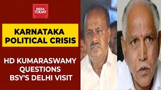 HD Kumaraswamy Questions Karnataka Chief Minister BS Yediyurappa's Delhi Visit | Breaking News