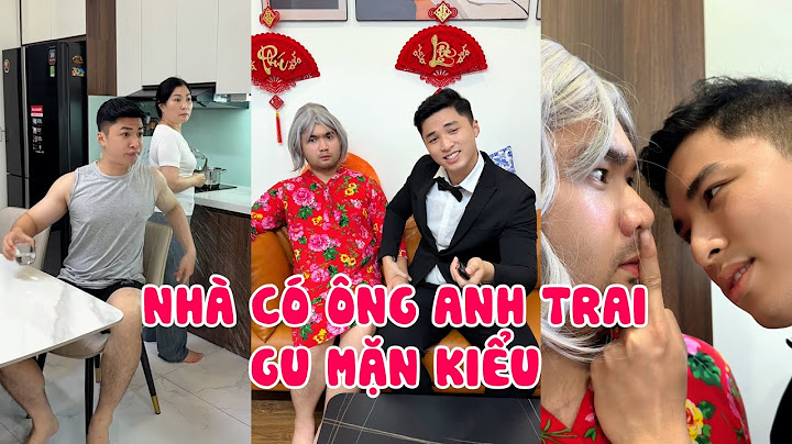 Hoàng Hôn | Nhà Có Ông Anh Trai Gu Mặn Kiểu | Tổng Hợp Clip Triệu View Siêu Hài P7