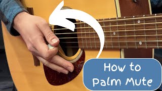 Guitar Palm Muting and Strumming Tips
