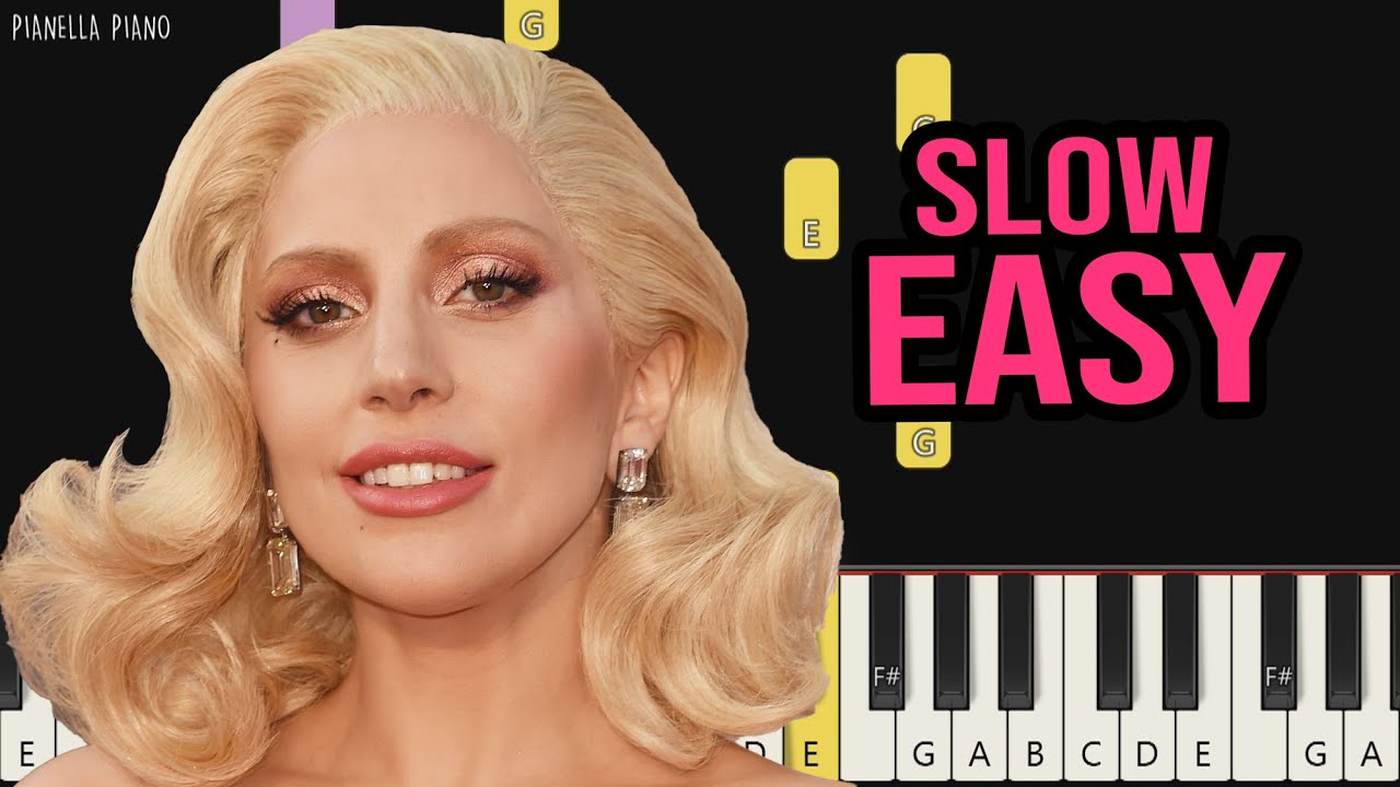 Lady Gaga Hold My Hand (From "Top Gun Maverick") SLOW EASY Piano