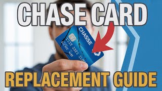 How to Request Chase Card Replacement [Replace]