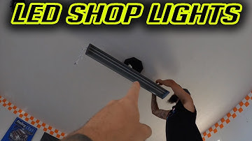 INSTALLING LED SHOP LIGHTS IN GARAGE