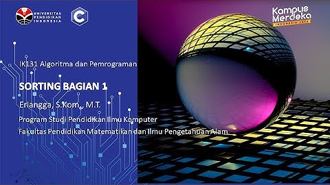 IK131 - Algoritma dan Pemrograman, Sorting Bagian 1