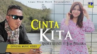 Andra Respati & Elsa Pitaloka - Cinta Kita [Lagu Slow Rock Terpopuler] Official Music Video chords