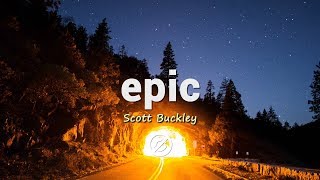 'Light in Dark Places' by Scott Buckley ?? | Calm Epic Music (No Copyright) 