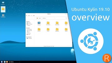 Ubuntu Kylin 19.10 overview | Easy.Excellent.Expert.Elaborate.