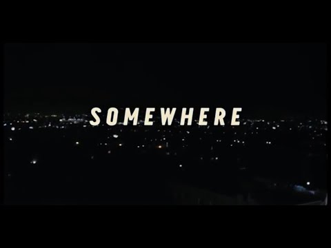 SOMEWHERE - Tráiler Español | HD