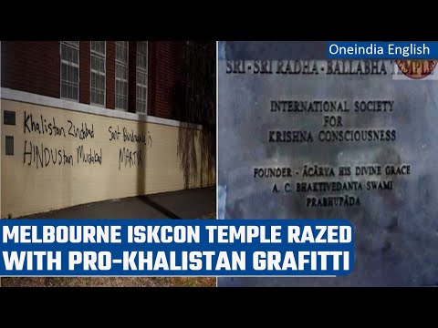 Australia: Iskcon temple in Melbourne vandalised by group of Khalistan supporters|Oneindia News*News